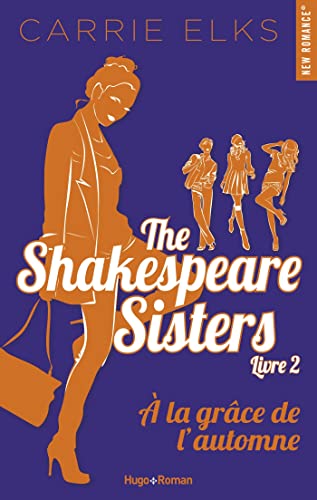 The Shakespeare sisters - Tome 02: A la grâce de l'automne