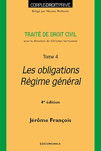 Droit Civil - Tome 4 : les Obligations, 4e ed.