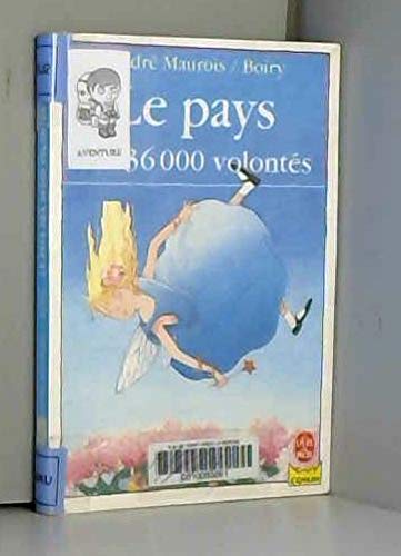 LE PAYS DES 36000 VOLONTES