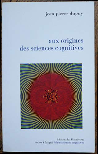 Aux origines des sciences cognitives