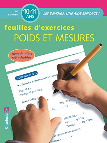 FEUILLES D'EX. POIDS ET MESURES (10-11 A.)