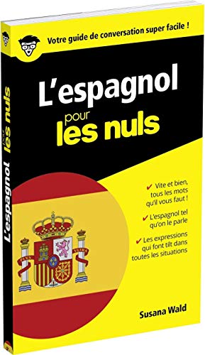 L'espagnol pour les Nuls Guide de conversation