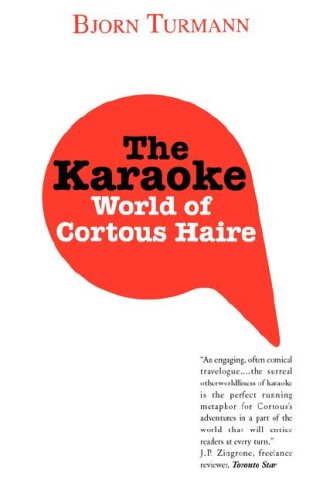 The Karaoke World of Cortous Haire