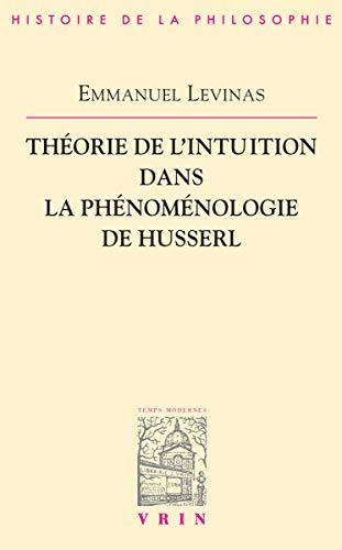 Théorie de l'intuition dans la phénoménologie de Husserl