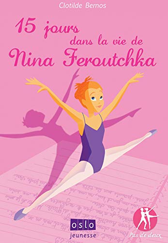 15 jours dans la vie de Nina Feroutchka
