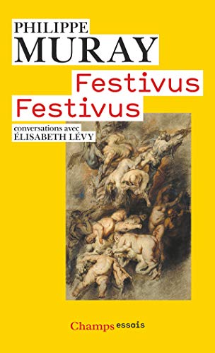 Festivus Festivus / Conversations avec Elisabeth Levy