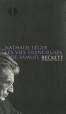 Les Vies silencieuses de Samuel Beckett