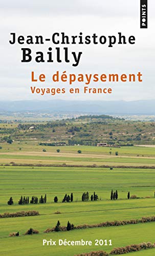 Le Dépaysement: Voyages en France