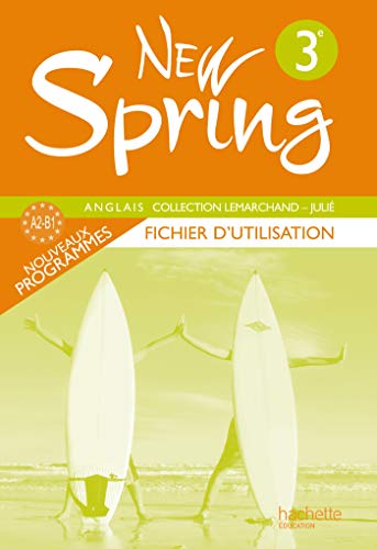 New Spring 3e LV1 - Anglais - Fichier d'utilisation - Edition 2009