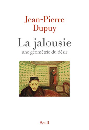 La Jalousie: Une géométrie du désir