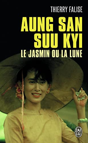 Aung San Suu Kyi: Le jasmin ou la lune