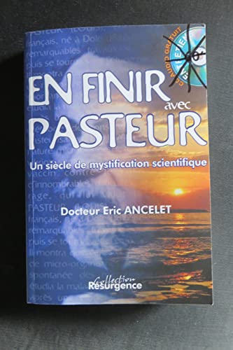 Pour en finir avec Pasteur