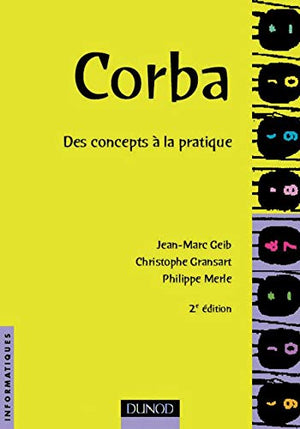 Corba. Des concepts à la pratique