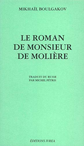 Le Roman de monsieur de Molière