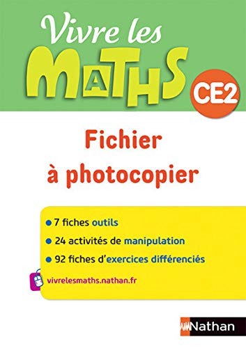 Vivre les maths CE2 Cycle 2, Fiches à photocopier - Programme 2016