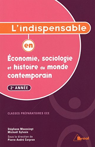 L'indispensable en économie, sociologie et histoire du monde contemporain: 2e année