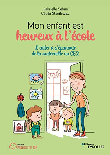 Mon enfant est heureux à l'école