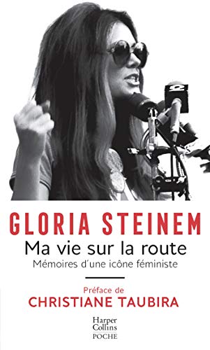 Ma vie sur la route: Mémoire d'une icône féministe