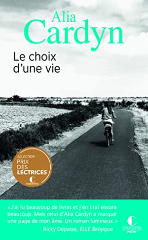 Le choix d'une vie