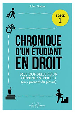 Chronique d'un étudiant en droit (tome 1)