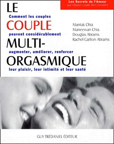 Le couple multi-orgasmique