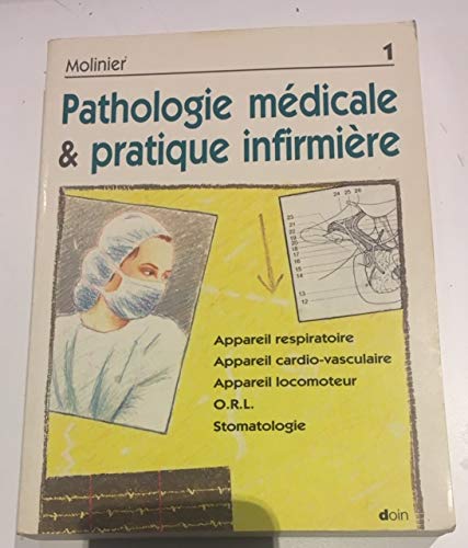 Pathologie medicale et pratique infirmiere