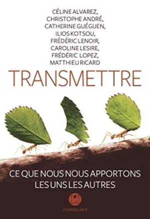 Transmettre