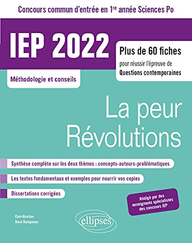 Concours commun IEP: Plus de 60 fiches pour réussir l'épreuve de questions contemporaines Entrée en 1re année la peur / Révolutions