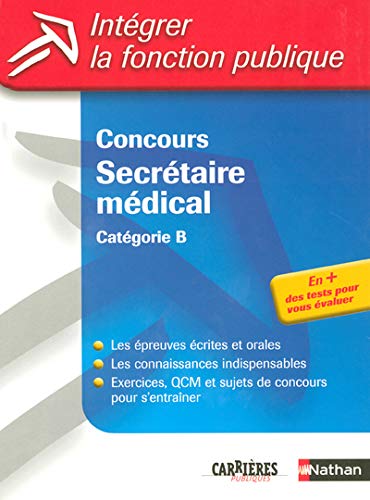 CONCOURS SECRETAIRE MEDICAL CATEGORIE B - INTEGRER LA FONCTION PUBLIQUE