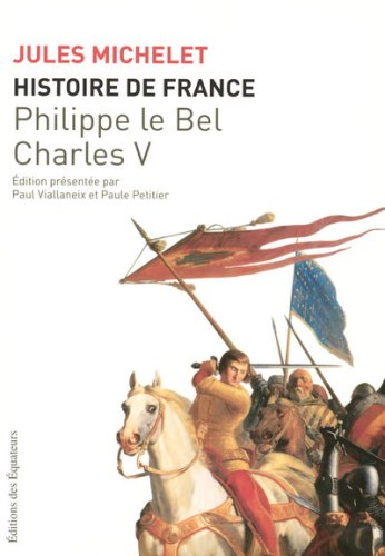 HISTOIRE FRANCE T03 PH. LE BEL