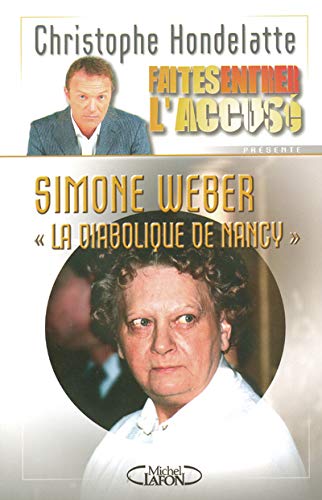 Simone Weber, la diabolique de Nancy