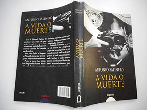 A vida o muerte (Literaria (algaida))