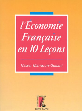 L'économie française en dix leçons