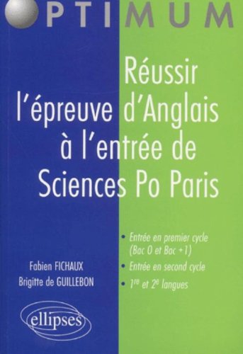Réussir l'épreuve d'anglais à l'entrée de Sciences Po Paris