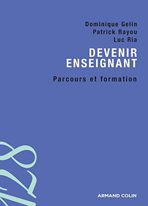 Devenir enseignant: Parcours et formation