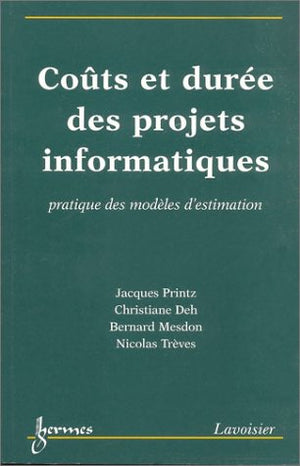 Coûts et durée des projets informatiques