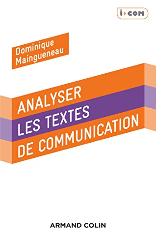 Analyser des textes de communication - 3e éd.