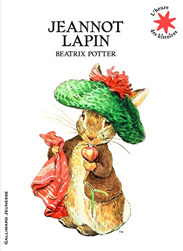 Jeannot Lapin - L'heure des histoires - De 3 à 6 ans