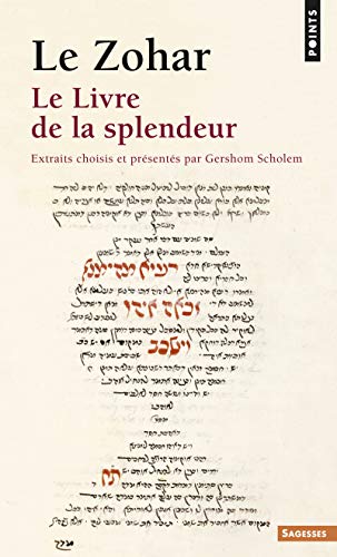 Le Zohar ((réédition)): Le Livre de la splendeur