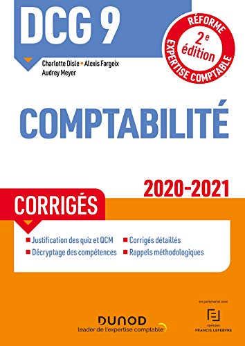 DCG 9 Comptabilité - Corrigés - 2020/2021 (2020-2021)