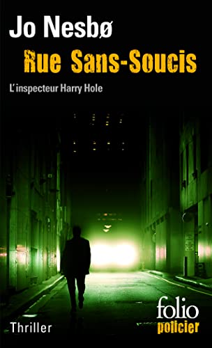 Rue Sans-Souci: Une enquête de l'inspecteur Harry Hole
