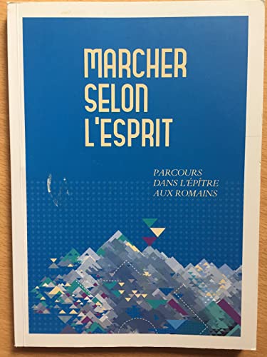 MARCHER SELON L'ESPRIT