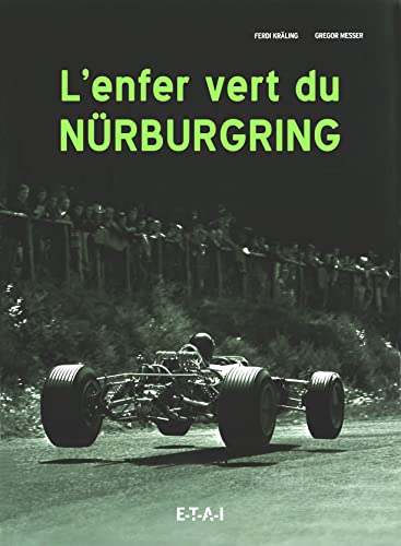 L'Enfer Vert Du Nürburgring