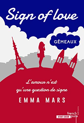 Sign of love - tome 2 Gémeaux