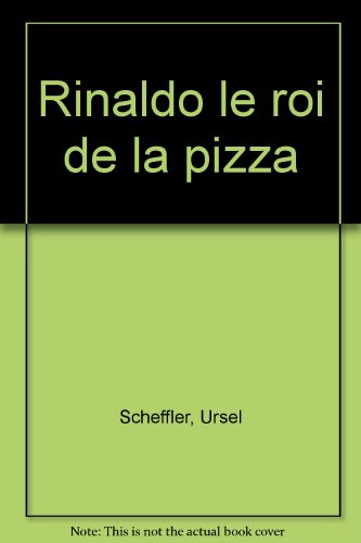 Rinaldo le roi de la pizza