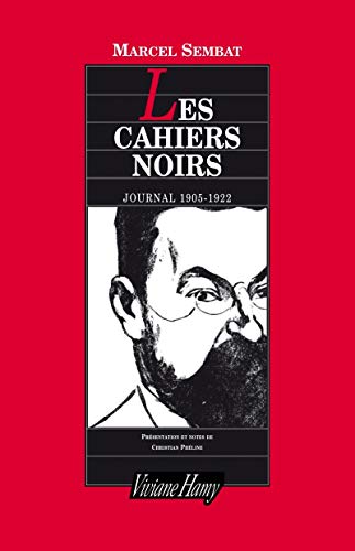 Les Cahiers noirs, journal 1905-1922