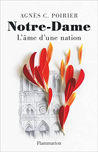 Notre-Dame: L'âme d'une nation