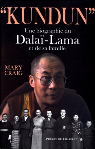 Kundun. Une Biographie Du Dalai-Lama Et De Sa Famille