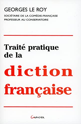 Traité pratique de la diction française