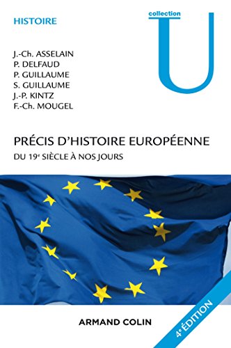 Précis d'histoire européenne - 4e éd. - Du 19e siècle à nos jours: Du 19e siècle à nos jours